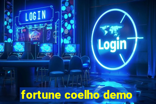 fortune coelho demo